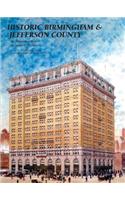 Historic Birmingham & Jefferson County: An Illustrated History