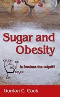 Sugar and Obesity: is Fructose the Culprit?