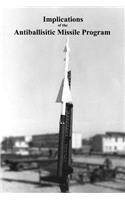 Implications of the Antiballisitic Missle Program