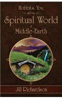 Hobbits, You, and the Spiritual World of Middle-Earth