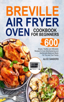 Breville Air Fry Smart Oven Cookbook