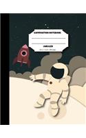 Composition notebook unruled 8.5 x 11 inch 200 page, Astronaut explore space