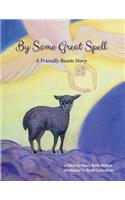 By Some Great Spell