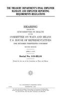 Treasury Department's final employer mandate and employer reporting requirements regulations