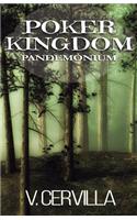 Póker Kingdom II. Pandemónium