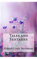 Tales and Fantasies Robert Louis Stevenson