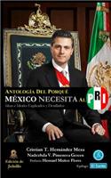 Antología del Porqué México Necesita al PRI (Edición de Bolsillo)