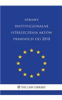 Sprawy Instytucjonalne (Streszczenia Aktów Prawnych Ue) 2018