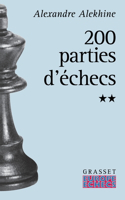 Deux cents parties d'échecs - Tome 2