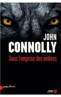 Sous l'emprise des ombres