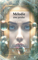Mélodie, âme perdue