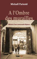 A l'Ombre des Murailles