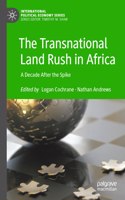 Transnational Land Rush in Africa