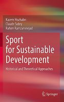 Sport for Sustainable Development: Historical and Theoretical Approaches