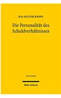 Die Personalitat Des Schuldverhaltnisses