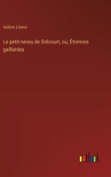 petit-neveu de Grécourt, ou, Étrennes gaillardes
