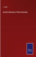 Euclid's Elements of Plane Geometry
