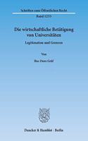 Die Wirtschaftliche Betatigung Von Universitaten