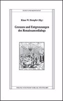 Grenzen Und Entgrenzungen Des Renaissancedialogs