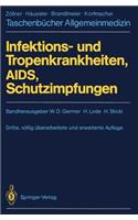 Infektions- Und Tropenkrankheiten, Aids, Schutzimpfungen