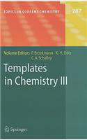 Templates in Chemistry III