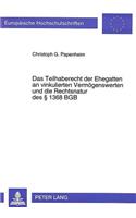 Das Teilhaberecht Der Ehegatten an Vinkulierten Vermoegenswerten Und Die Rechtsnatur Des § 1368 Bgb