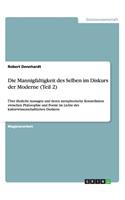 Mannigfaltigkeit des Selben im Diskurs der Moderne (Teil 2): Über ähnliche Aussagen und deren metaphorische Konstellation zwischen Philosophie und Poesie im Lichte des kulturwissenschaftlichen Denkens