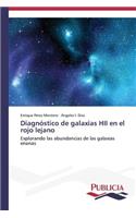 Diagnóstico de galaxias HII en el rojo lejano