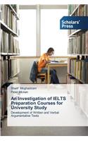 Investigation of Ielts Preparation Courses for University Study