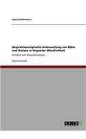 Gesprächsanalytische Untersuchung von Nähe und Distanz in fingierter Mündlichkeit