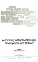 Automating Instructional Design, Development, and Delivery