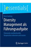 Diversity Management als Führungsaufgabe