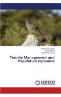 Termite Management and Population Dynamics