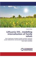 Lithuania XXI., modelling internalization of family values