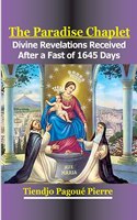 The PARADISE CHAPLET