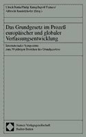 Das Grundgesetz Im Prozess Europaischer Und Globaler Verfassungsentwicklung