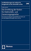 Die Ermittlung Der Kosten Fur Elektrizitats- Und Gasversorgungsnetze