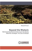 Beyond the Rhetoric