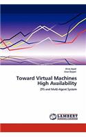 Toward Virtual Machines High Availability