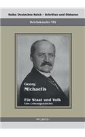 Georg Michaelis - Für Staat und Volk. Eine Lebensgeschichte