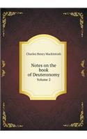 Notes on the Book of Deuteronomy Volume 2