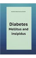 Diabetes Mellitus and insipidus