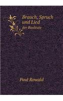 Brauch, Spruch und Lied der Bauleute