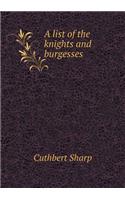 A List of the Knights and Burgesses