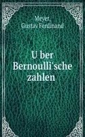 Uber Bernoulli'sche zahlen