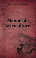 Manuel de sylviculture