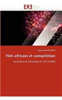 Film Africain Et Comp�tition
