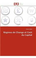 R�gimes de Change Et Co�t Du Capital