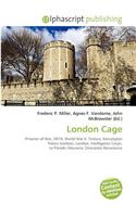 London Cage: (English)