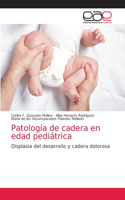 Patología de cadera en edad pediátrica